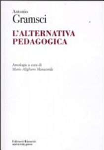 L'alternativa pedagogica by Antonio Gramsci