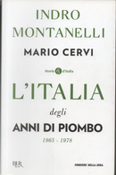 L'Italia degli anni di piombo (1965-1978) by Indro Montanelli, Mario Cervi