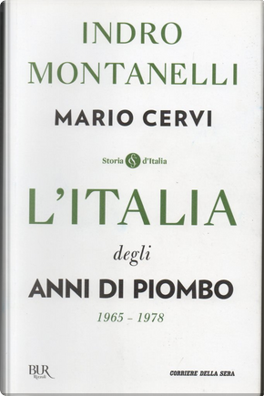 L'Italia degli anni di piombo, 1965-1978 by Indro Montanelli, Mario Cervi