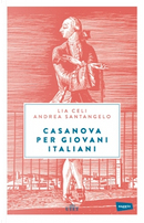 Casanova per giovani italiani by Andrea Santangelo, Lia Celi