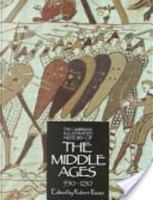 The Cambridge Illustrated History of the Middle Ages, Volume 2, 950-1250 AD