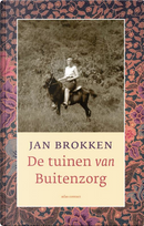 De tuinen van Buitenzorg by Jan Brokken
