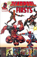 Deadpool Firsts by Rob Liefeld