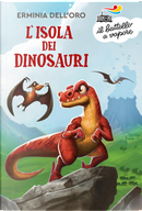 L'isola dei dinosauri by Erminia Dell'Oro