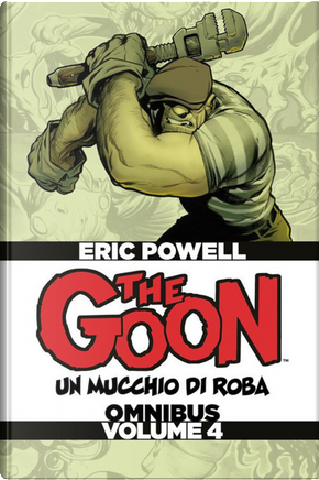 The Goon - Omnibus Vol. 4 by Eric Powell