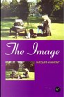 The Image by Jacques Aumont