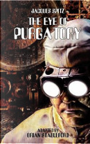 The Eye of Purgatory by Jacques Spitz