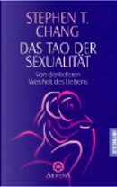 Das Tao der Sexualität by Stephen T. Chang