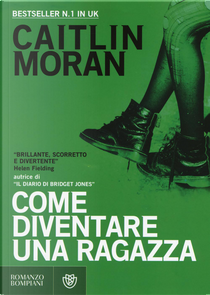Come diventare una ragazza by Caitlin Moran