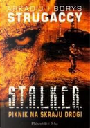 Piknik na skraju drogi by Arkadij Natanovič Strugackij