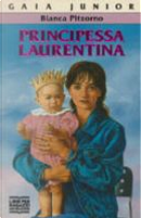 Principessa Laurentina by Bianca Pitzorno