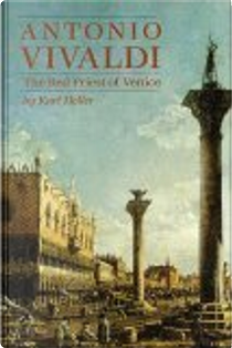 Antonio Vivaldi by Karl Heller