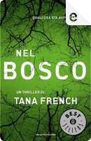 Nel Bosco by Tana French