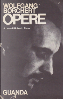 Opere by Wolfgang Borchert