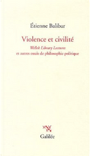 Violence et civilité by Etienne Balibar