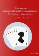 Una verità universalmente riconosciuta... by Beatrice Masini, Bianca Pitzorno, Ginevra Bompiani, Lidia Ravera, Rossella Milone, Stefania Bertola