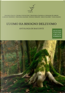 L'uomo ha bisogno dell'uomo