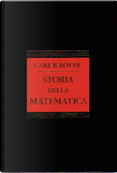 Storia della matematica by Carl B. Boyer
