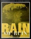 Rain of Ruin by Donald M. Goldstein, J. Michael Wenger, Katherine V. Dillon