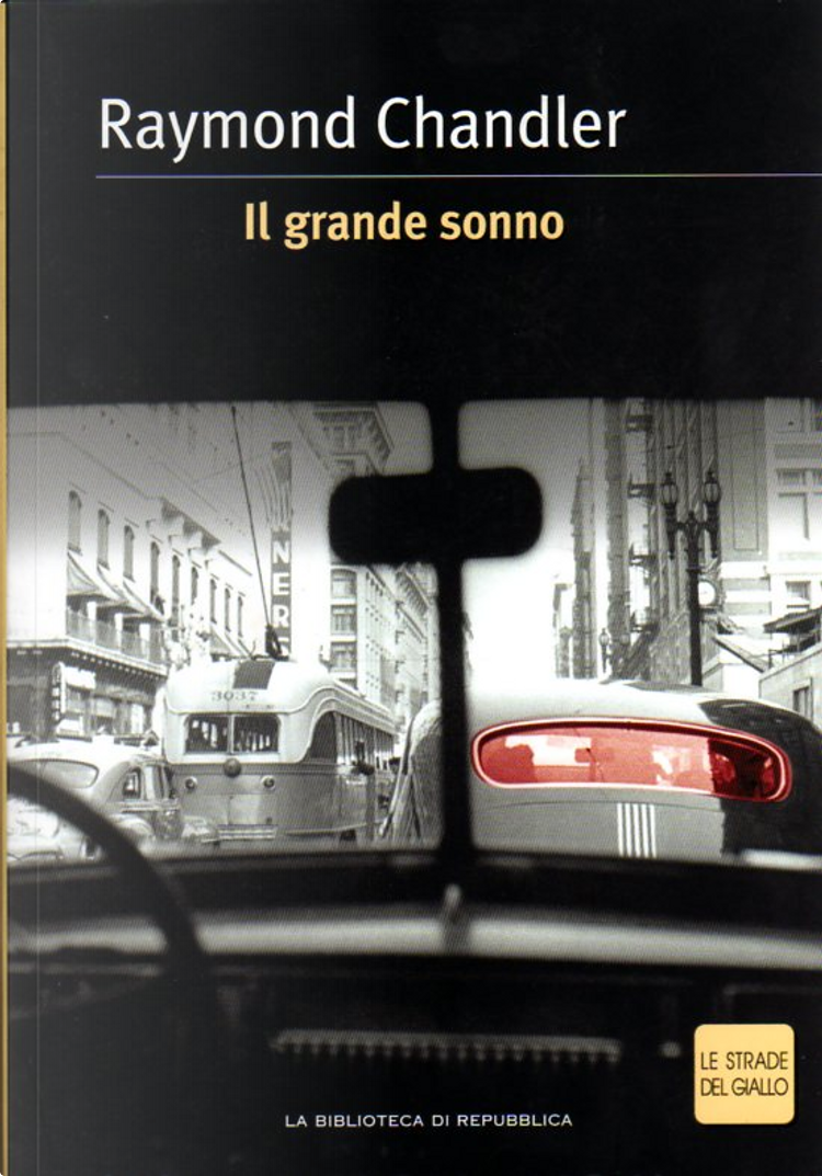 Il grande sonno by Raymond Chandler, Mondadori, Economic pocket edition -  Anobii