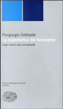 La matematica del Novecento by Piergiorgio Odifreddi