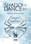 La danza dei mantelli by David Dalglish