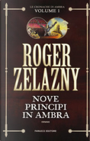 Nove principi In Ambra by Roger Zelazny