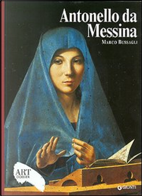 Antonello da Messina by Marco Bussagli