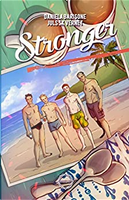 Stronger by Daniela Barisone, Juls SK Vernet