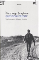 Questioni private by Piero Negri Scaglione