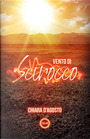 Vento di scirocco by Chiara D'Agosto