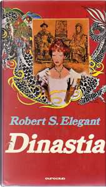 Dinastia by Robert S. Elegant