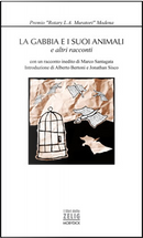 La gabbia e i suoi animali by Gabriele Mariani, Michele Piccolino