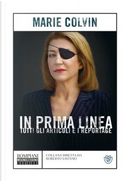In prima linea by Marie Colvin