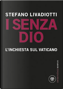 I senza Dio by Stefano Livadiotti