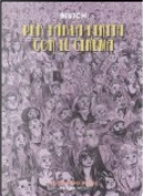 Per farla finita con il cinema by Blutch