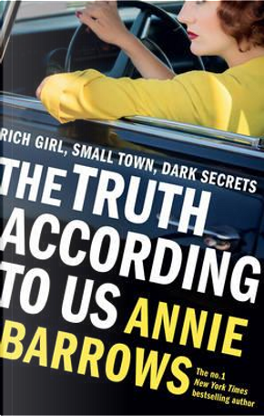 The truth according to us by ANNIE BARROWS