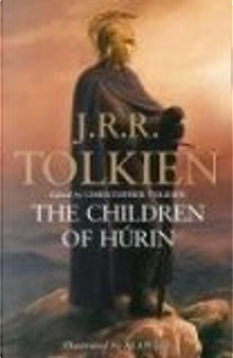 The Children of Húrin by J. R. R. Tolkien