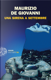 Una sirena a Settembre by Maurizio de Giovanni