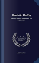 Harris on the Pig by Joseph Harris