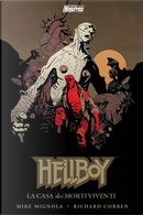 Hellboy - La casa dei morti viventi by Mike Mignola, Richard Corben