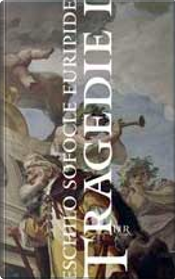 Tragedie I by Aeschylus, Sofocle