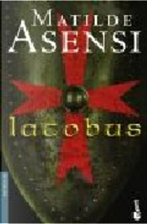 Iacobus by Matilde Asensi