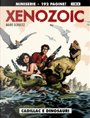 Xenozoic n. 1 by Mark Schultz