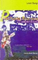 PSYCHOTIC REACTIONS AND CARBURETTOR DUNG by Lester Bangs