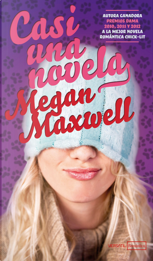 Casi una novela by Megan Maxwell