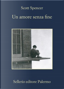 Un amore senza fine by Scott Spencer