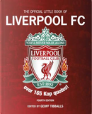 The Official Little Book of Liverpool Fc by Geoff Tibballs