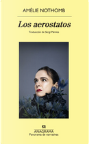 Los aerostatos by Amelie Nothomb