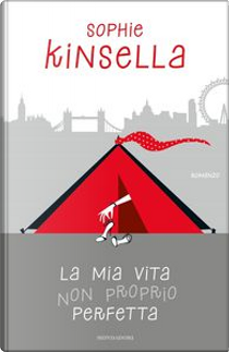 La mia vita non proprio perfetta by Sophie Kinsella